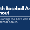 Youth Baseball and Burnout